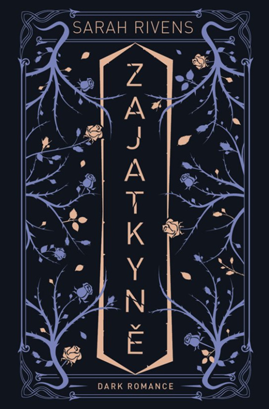 Zajatkyně -  Sarah Rivens