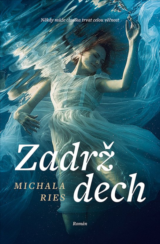 Zadrž dech -  Michala Ries