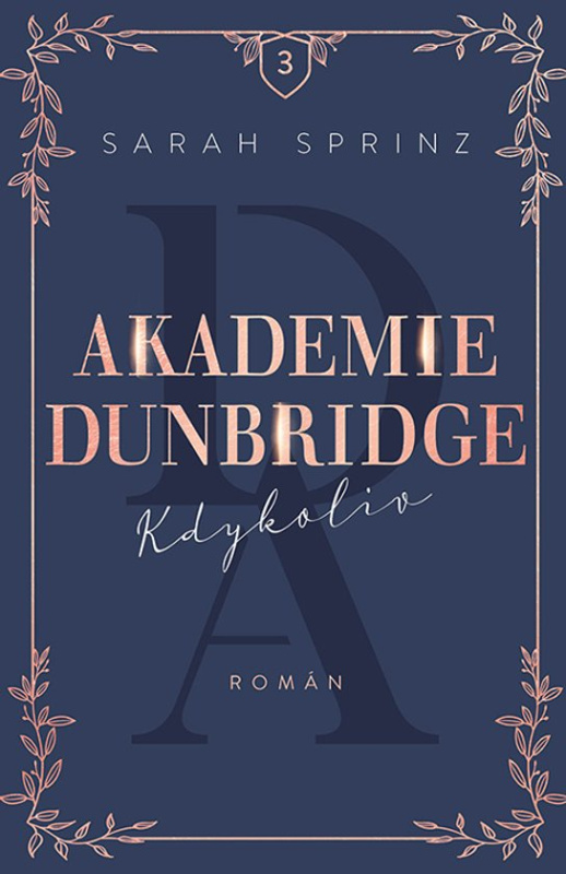 Akademie Dunbridge 3 - Kdykoliv -  Sarah Sprinz