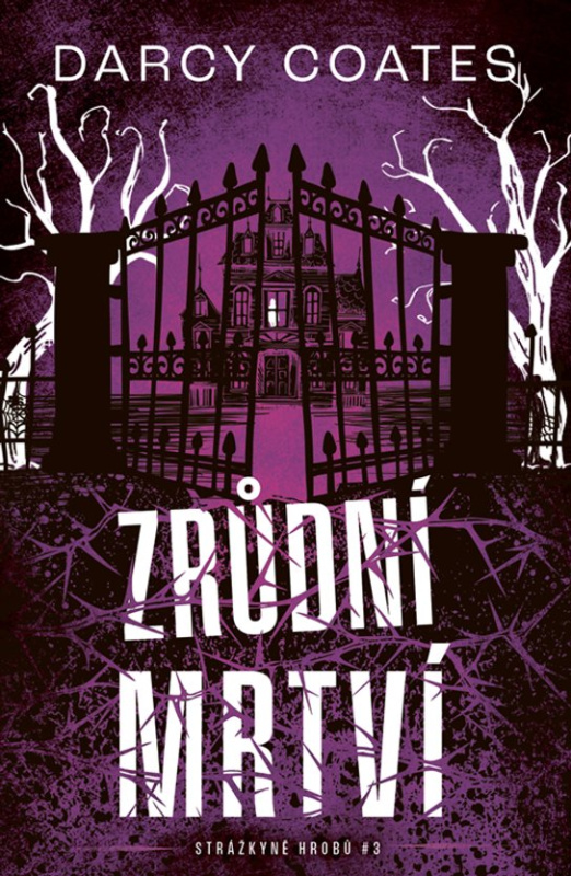 Zrůdní mrtví -  Darcy Coates