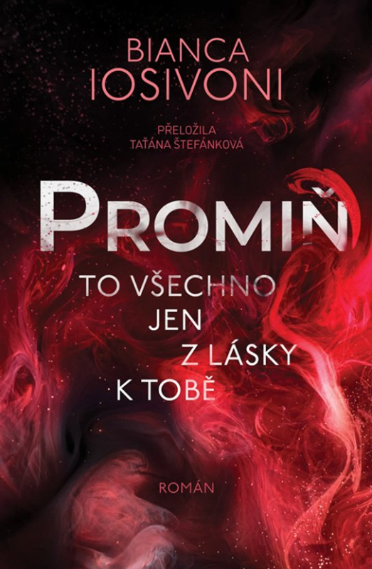 Promiň -  Bianca Iosivoni