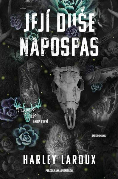 Její duše napospas - Harley Laroux