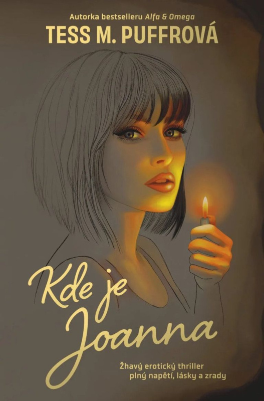 Kde je Joanna (Žhavý erotický thriller, plný napětí, lásky a zrady) - kniha z kategorie Thrillery
