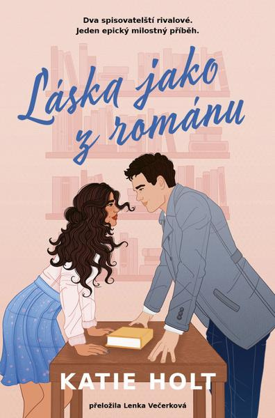 Láska jako z románu -  Katie Holt