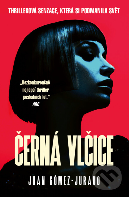 Černá vlčice - Juan Gómez-Jurado,Černá vlčice - Juan Gómez-Jurado - kniha z kategorie Thrillery