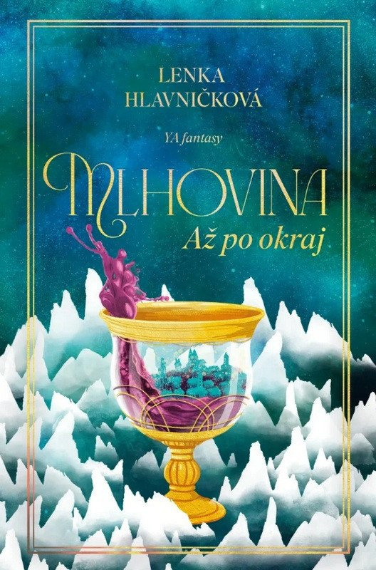 Mlhovina: Až po okraj - Lenka Hlavničková - kniha z kategorie Fantasy