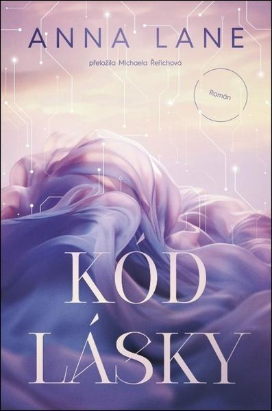 Kód lásky - Anna Lane
