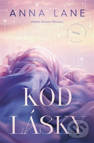 Kód lásky - Anna Lane