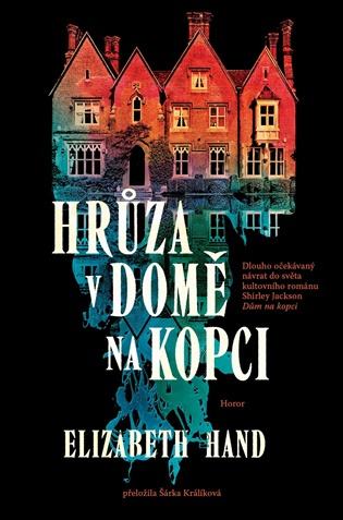 Hrůza v domě na kopci - Elizabeth Handová