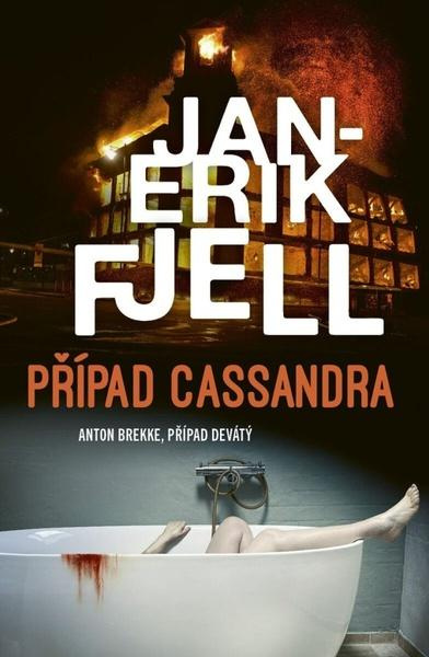 Případ Cassandra - Jan-Erik Fjell,Případ Cassandra - Jan-Erik Fjell - kniha z kategorie Thrillery