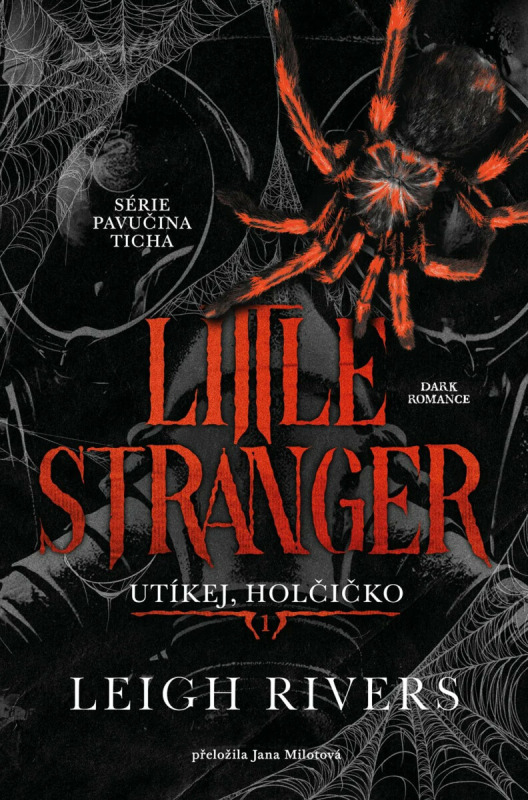 Little Stranger: Utíkej, holčičko - Leigh Rivers