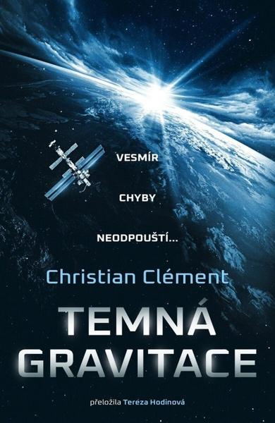 Temná gravitace - Christian Clément - kniha z kategorie Sci-fi