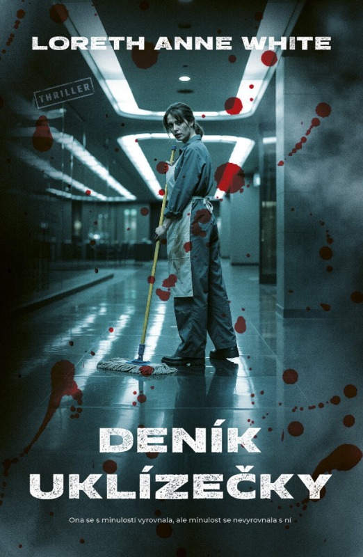 Deník uklízečky - Anne Loreth White