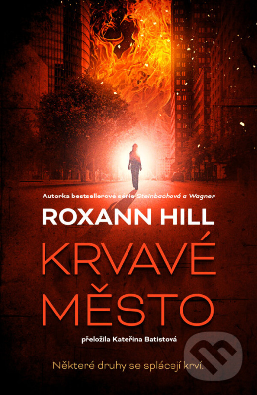 Krvavé město - Roxann Hill,Krvavé město - Roxann Hill - kniha z kategorie Thrillery