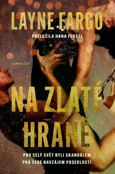 Na zlaté hraně - Layne Fargo - kniha z kategorie Romantická