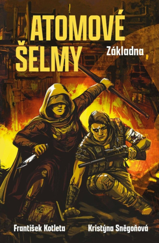 Atomové šelmy: Základna - František Kotleta, Kristýna Sněgoňová - kniha z kategorie Fantasy