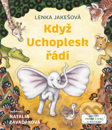 Když Uchoplesk řádí - Lenka Jakešová - kniha z kategorie Beletrie pro děti