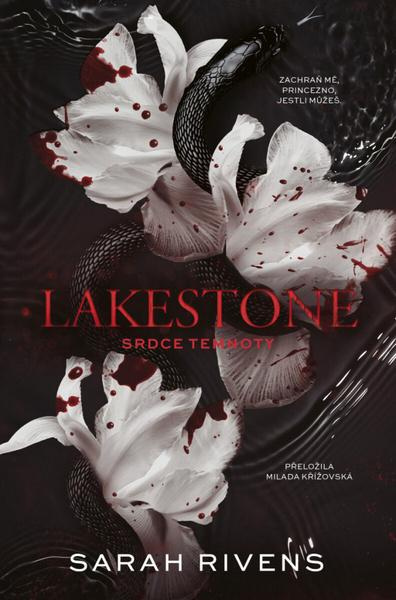 Lakestone: Srdce temnoty - Sarah Rivens