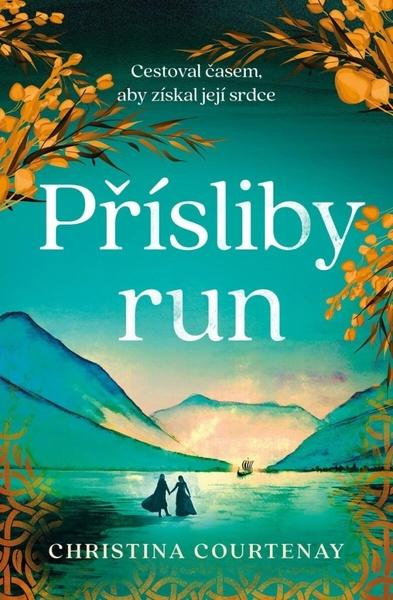 Přísliby run (Cestoval časem, aby získal její srdce),Přísliby run (Cestoval časem, aby získal její srdce) - kniha z kategorie Fantasy