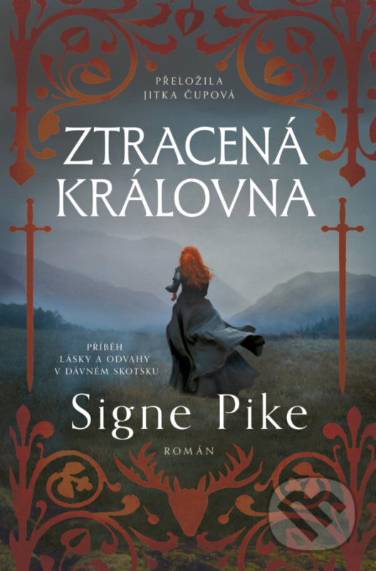 Ztracená královna (Příběh lásky a odvahy v dávnem Skotsku),Ztracená královna (Příběh lásky a odvahy v dávnem Skotsku) - kniha z kategorie Beletria