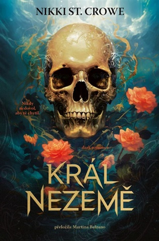 Král Nezemě - Nikki Crowe St