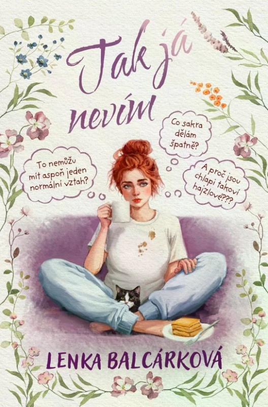Tak já nevím - Lenka Balcárková