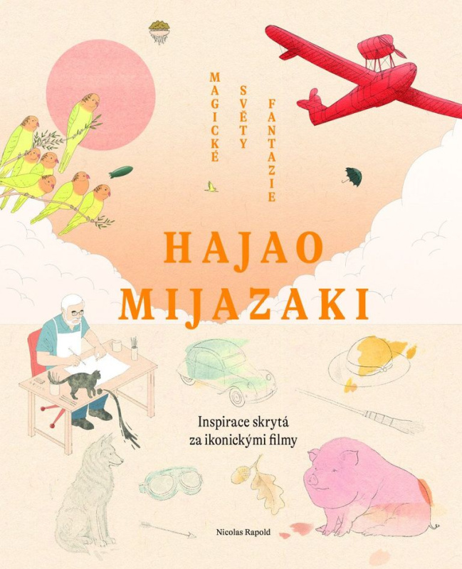 Hajao Mijazaki: Magické světy fantazie