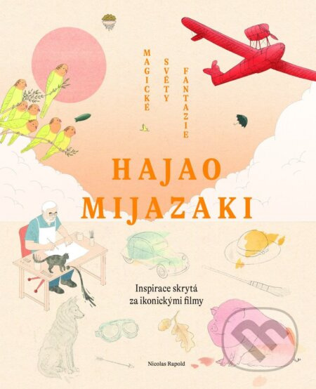 Hajao Mijazaki: Magické světy fantazie