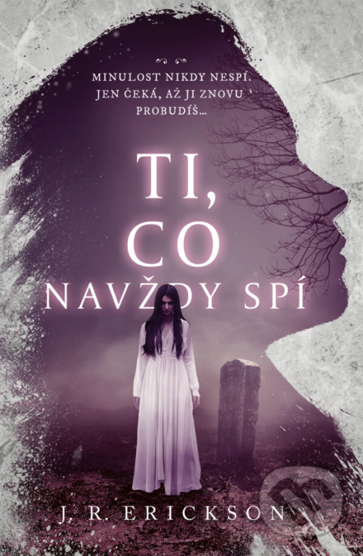 Ti, co navždy spí - J.R. Erickson,Ti, co navždy spí - J.R. Erickson - kniha z kategorie Horory