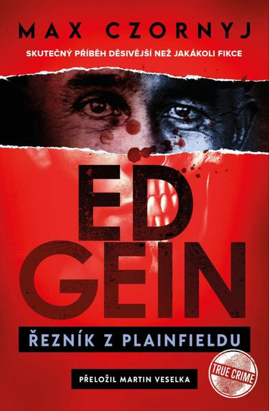 Ed Gein Řezník z Plainfieldu -  Max Czornyj