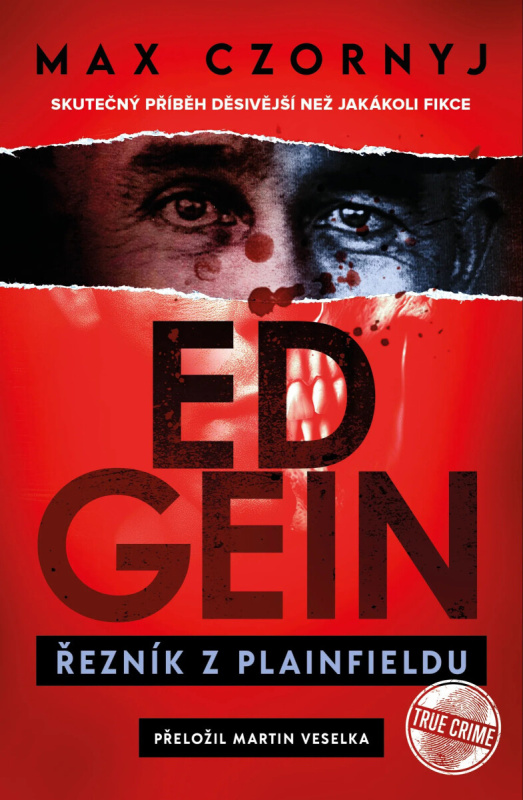 Ed Gein Řezník z Plainfieldu -  Max Czornyj