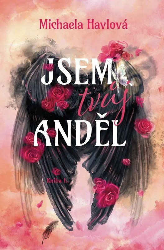 Jsem tvůj anděl - Michaela Havlová