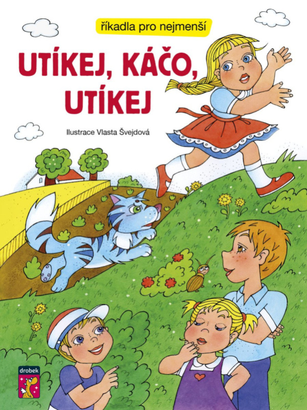 Utíkej, Káčo, utíkej - Vlasta Švejdová (ilustrátor) - kniha z kategorie Hádanky a říkanky