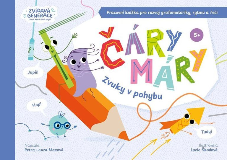Čáry máry Zvuky v pohybu -  Petra Laura Maxová