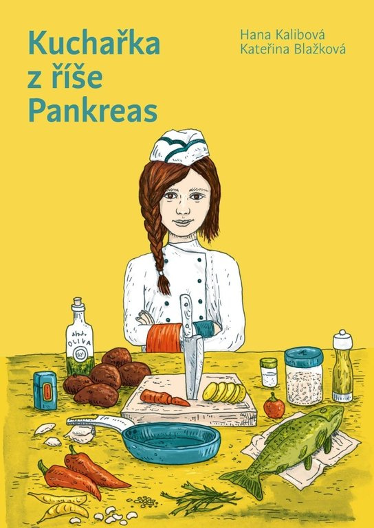Kuchařka z říše Pankreas - Hana Kalibová
