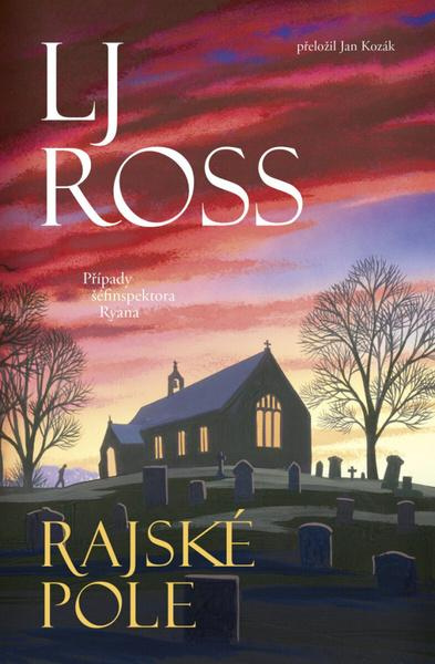 Rajská pole -  L. J. Ross