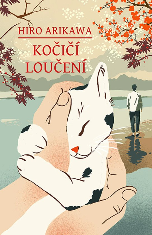 Kočičí loučení -  Hiro Arikawa