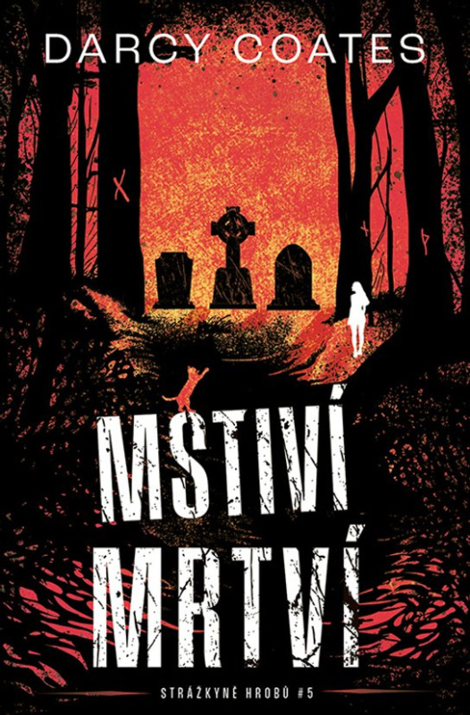 Mstiví mrtví -  Darcy Coates