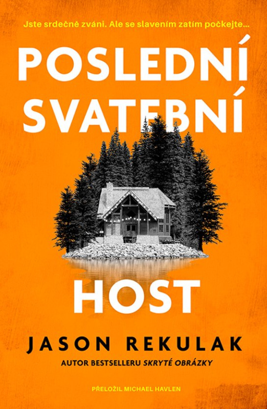 Poslední svatební host -  Jason Rekulak
