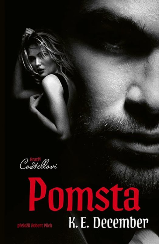 Bratři Costellovi: Pomsta -  K. E. December