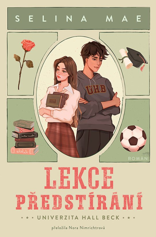 Lekce předstírání -  Selina Mae