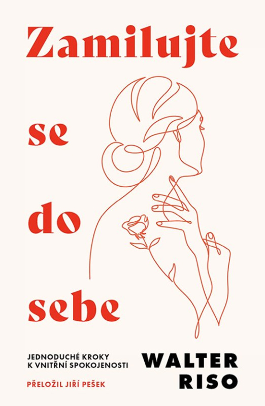 Zamilujte se do sebe -  Walter Riso