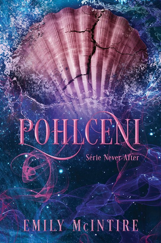 Pohlceni -  Emily McIntire