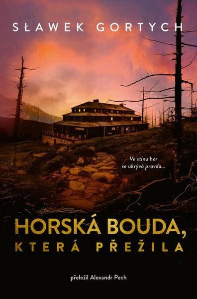 Horská bouda, která přežila -  Sławek Gortych