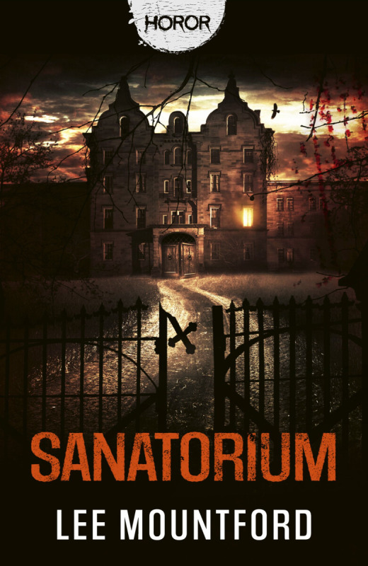 Sanatorium - Lee Mountford