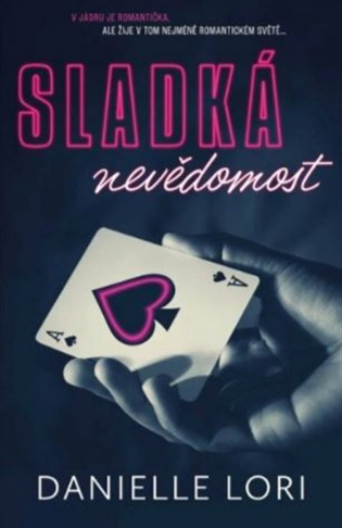 Sladká Nevědomost - Danielle Lori - kniha z kategorie Romantická