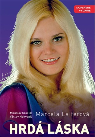 Marcela Laiferová - Hrdá láska - Miroslav Graclík