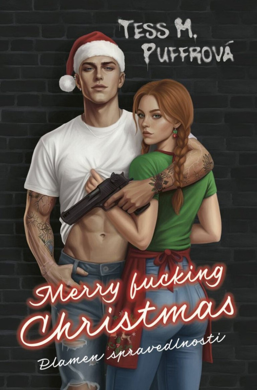 Merry Fucking Christmas -  Tess M. M. Puffrová