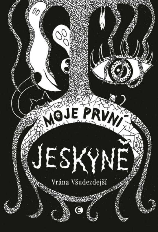 Moje první jeskyně Nakladatelství Epocha s. r. o.