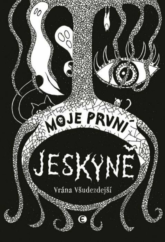 Moje první jeskyně Nakladatelství Epocha s. r. o.